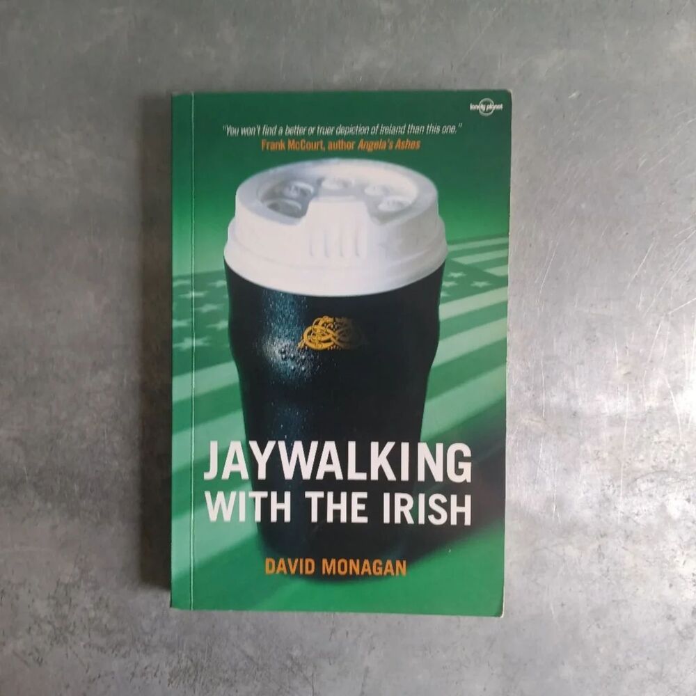Jaywalking with the Irish By Lonely Planet Publications Paperback